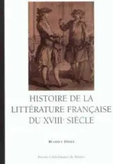 Histoire de la littérature française du XVIIIè siècle