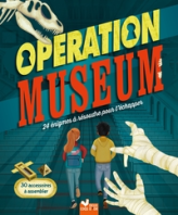 Opération Museum - livre avec accessoires papier