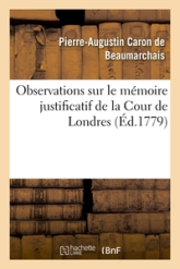 Observations sur le mémoire justificatif de la Cour de Londres