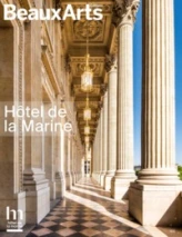 Beaux Arts Magazine - HS : Hôtel de la Marine