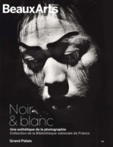 Noir et Blanc, une esthètique de la photographie