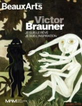 Victor Brauner : Au Musée d'Art Moderne de Paris