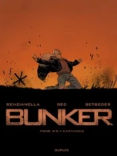 Bunker, tome 4 : Carnages