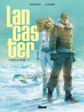 Lancaster, tome 1 : Les portes de l'Arctique