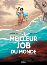 Le meilleur job du monde, tome 1 : L'île Carpenter