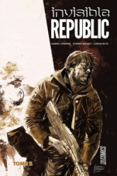 Invisible Republic, tome 2