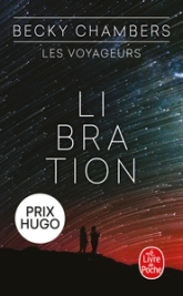 Les voyageurs, tome 2 : Libration