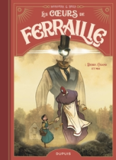 Les coeurs de ferraille, tome 1 : Debry, Cyrano et moi