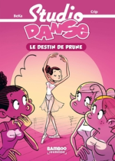 Studio Danse, tome 1 : Le destin de Prune (roman)