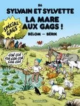 Sylvain et Sylvette, tome 56 : La mare aux gags