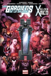 All new X-men - Les gardiens de la galaxie, tome 1