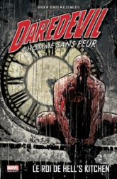 Daredevil, l'homme sans peur, Tome 3 : Le roi de Hell's Kitchen