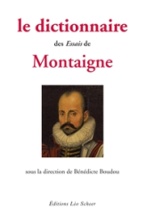 Le dictionnaire des Essais de Montaigne