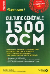 Culture Generale : Testez-Vous en 1500 Qcm