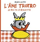 L'âne Trotro : Le roi de la galette