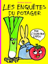 Les enquêtes du potager par l'inspecteur Lapou