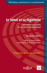 Le Sénat et sa légitimité - L'institution interprète de son rôle constitutionnel