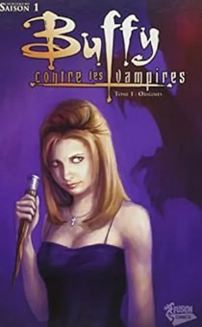 Buffy contre les vampires, Saison 1, tome 1 : Origines