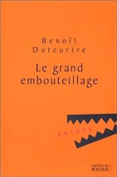 Le grand embouteillage