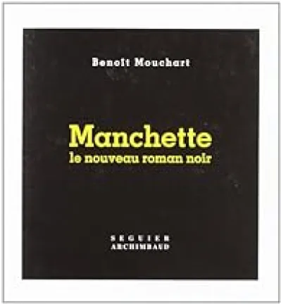 Manchette, le nouveau roman noir