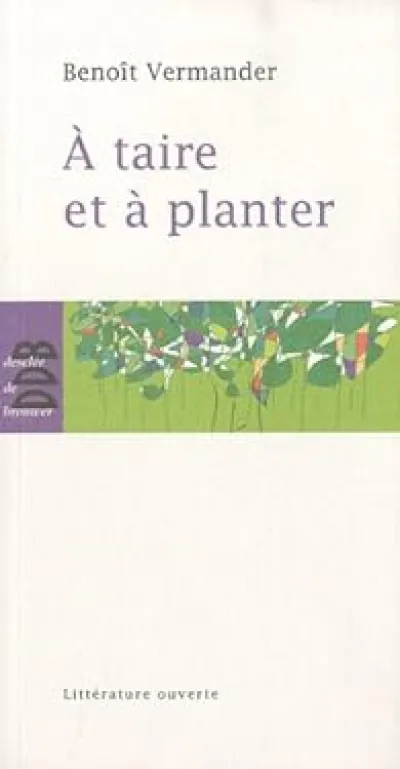 A taire et à planter