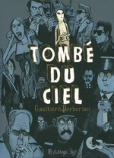 Tombé du ciel - Intégrale