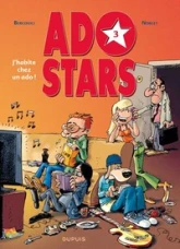 Adostars, Tome 3 : J'habite chez un ado !