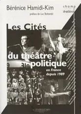 Les cités du théâtre politique en France depuis 1989