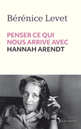 Hannah Arendt, notre contemporaine