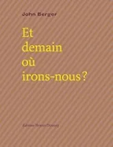 Et demain où irons-nous ?