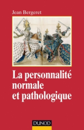 La personnalité normale et pathologique