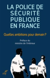 La police de sécurité publique en France