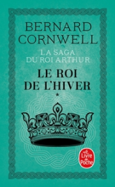 La Saga du roi Arthur