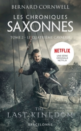 Les Chroniques saxonnes, tome 2 : Le Quatrième Cavalier