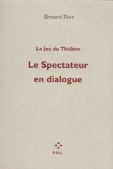 Le spectateur en dialogue