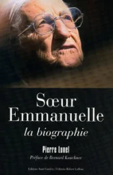 Soeur Emmanuelle, la biographie