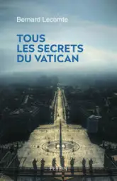 Tous les secrets du Vatican