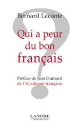 Qui a peur du bon français ?