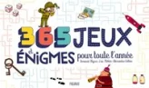 365 jeux et énigmes pour toute l'année