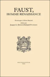 Faust, homme Renaissance - Hommages à Heinz Raschel