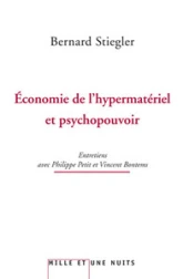 Economie de l'hypermatériel et psychopouvoir