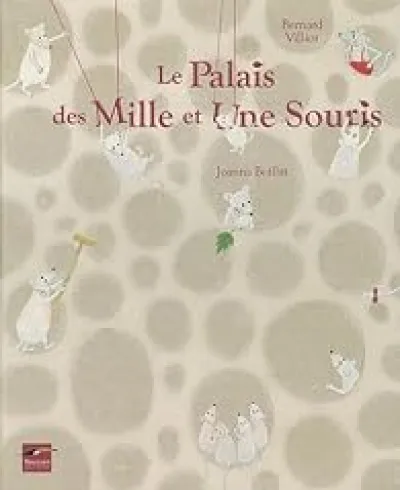 Le palais des mille et une souris