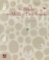 Le palais des mille et une souris