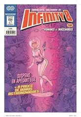 Infinity 8, tome 3 : Romance et Macchabées 3/3