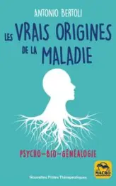 Les vrais origines de la maladie