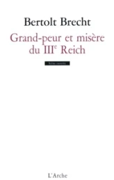 Grand-peur et misère du IIIe Reich