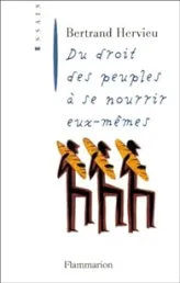 Du droit des peuples à se nourrir eux-mêmes