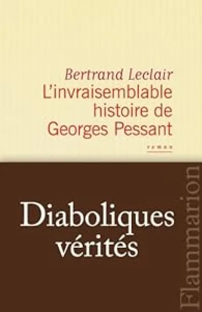 L'invraisemblable histoire de Georges Pessant