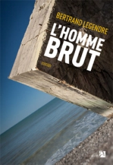 L'homme brut