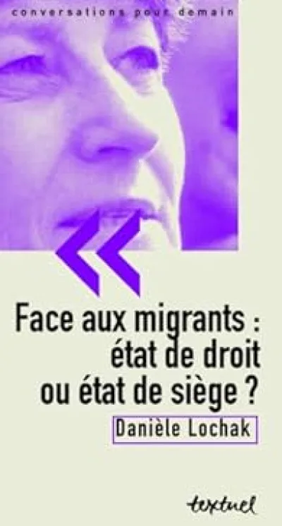 Face aux migrants : état de droit ou état de siège ?